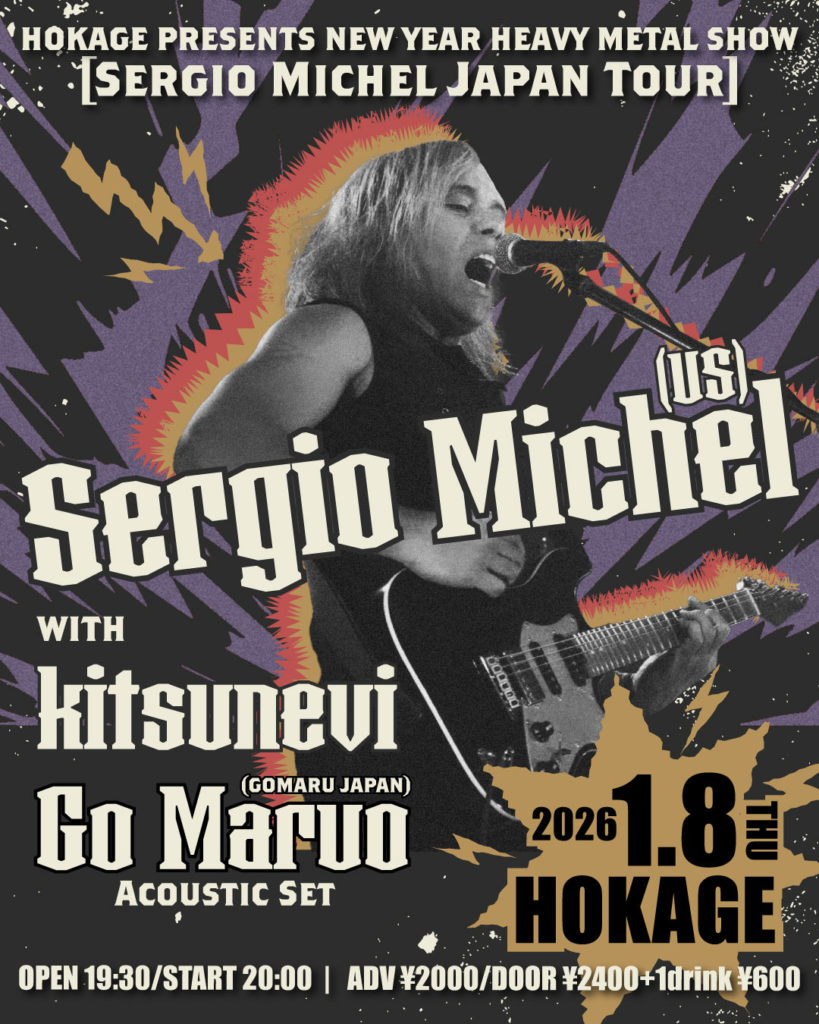 NEW YEAR HEAVY METAL SHOW -Sergio Michel Japan Tour-