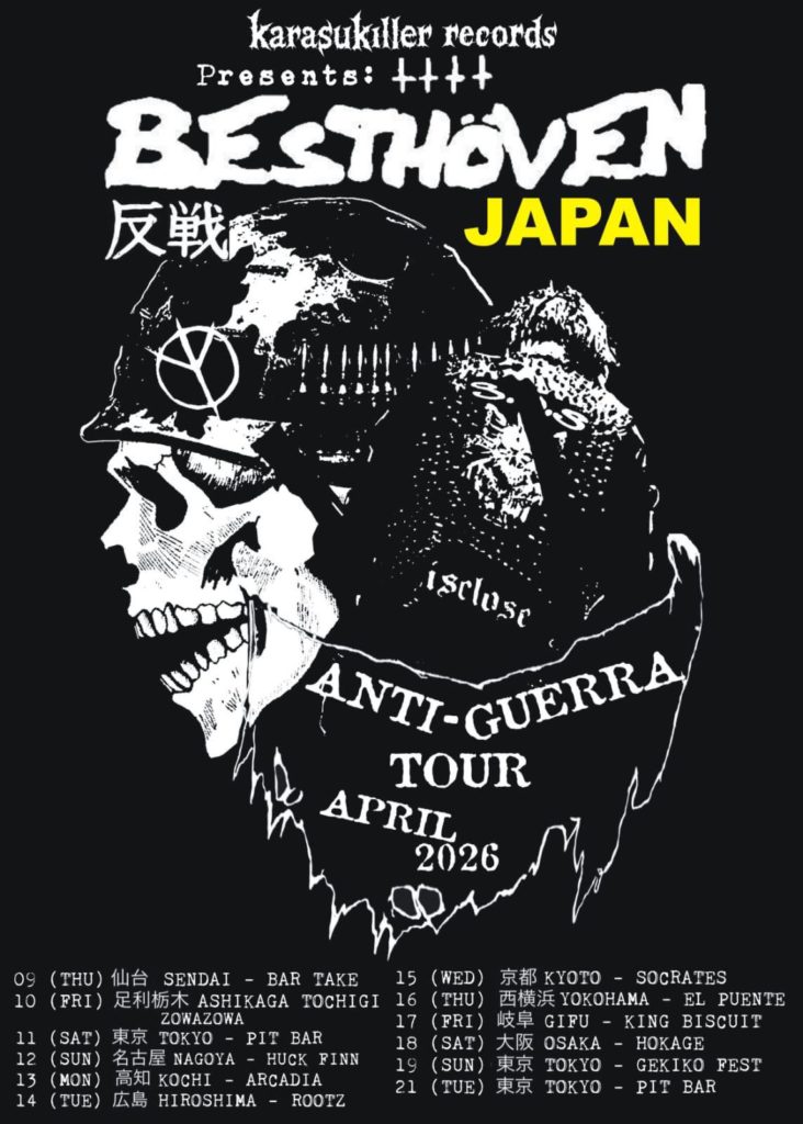 HARDCORE VICTIM GIG – BESTHÖVEN (Brazil) / FUCK IT (Portugal) : ANTI-GUERRA JAPAN TOUR 2026-