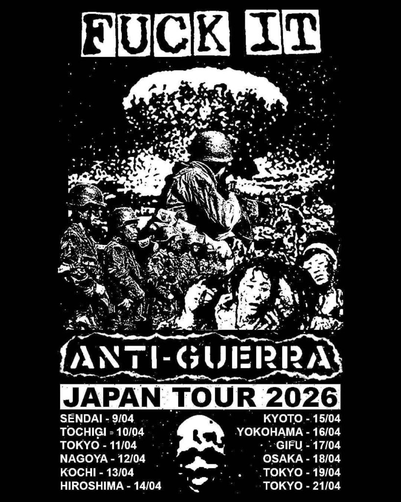 HARDCORE VICTIM GIG – BESTHÖVEN (Brazil) / FUCK IT (Portugal) : ANTI-GUERRA JAPAN TOUR 2026-