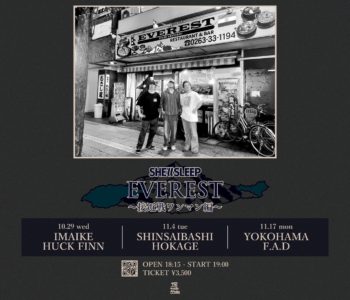 SHE’ll SLEEP “EVEREST”~接近戦ワンマン編~