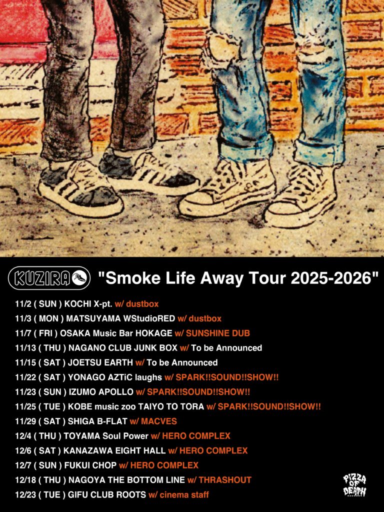 KUZIRA “Smoke Life Away Tour 2025-2026”