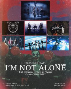 WAY DO THRU – 1st album Release Tour “I’M NOT ALONE”