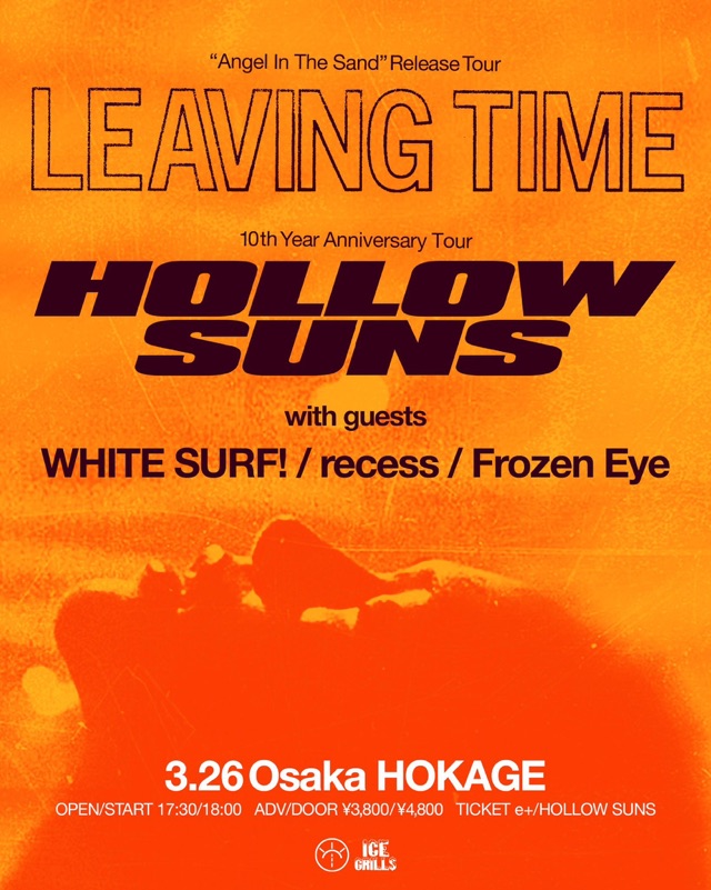 LEAVING TIME / HOLLOW SUNS SPRING JAPAN TOUR 2025
