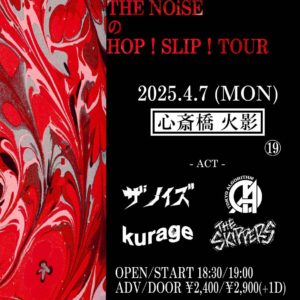 2nd Mini Album スリップ! Release Tour 2025 -THE NOiSEのHOP! SLIP!TOUR-