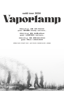 sadd tour 2026 “Vaporlamp”