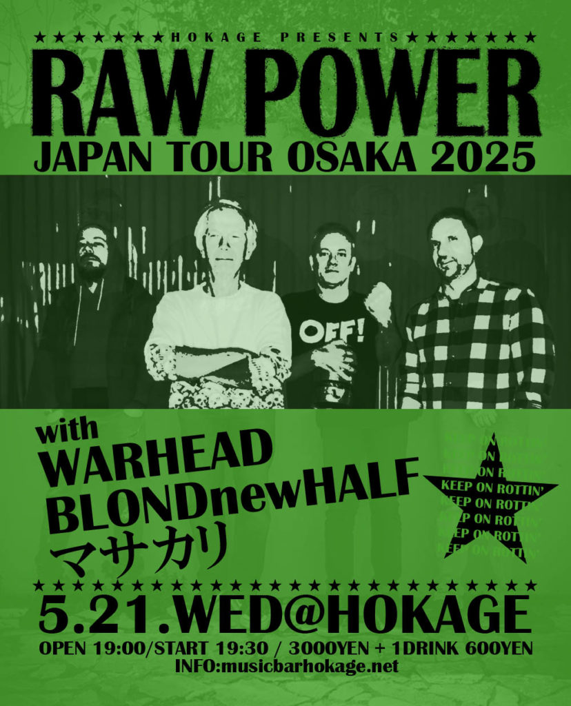 KEEP ON ROTTIN’ RAW POWER JAPAN TOUR OSAKA 2025