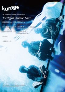 kurage 1st full album 「Astra」 Release Tour 『Twilight Arrow Tour』